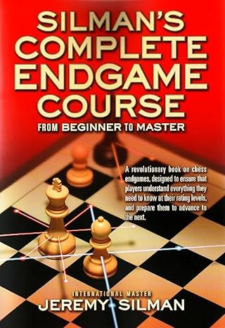 Silman's Complete Endgame Course